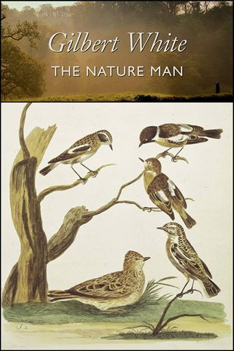 Gilbert White: the Nature Man poster