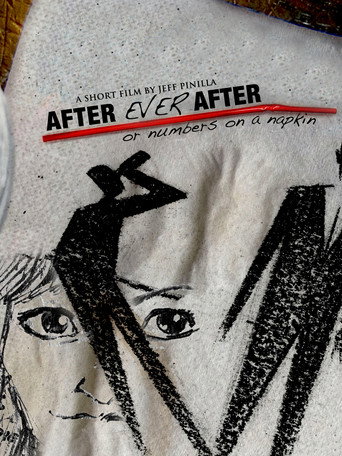 Movie poster for After Ever After: Or Numbers on a Napkin (2011)