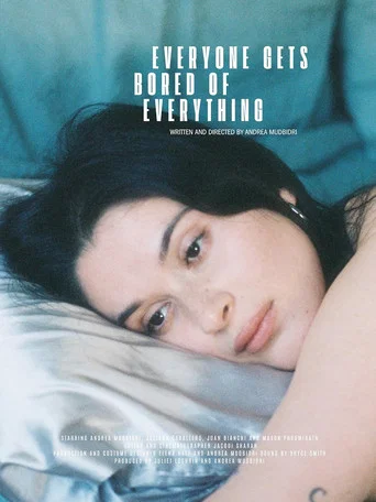 Movie poster for Everyone Gets Bored of Everything (2026)
