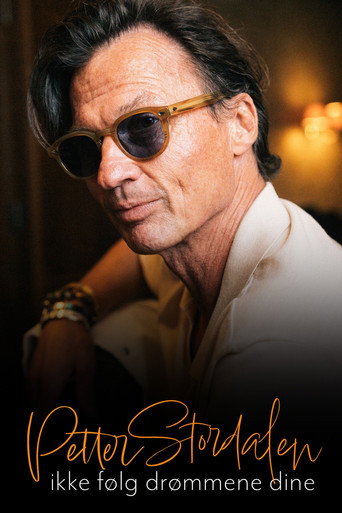 Petter Stordalen – Ikke følg drømmene dine poster