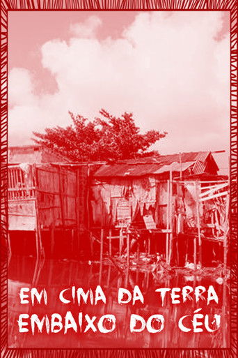 Em Cima da Terra Embaixo do Céu poster