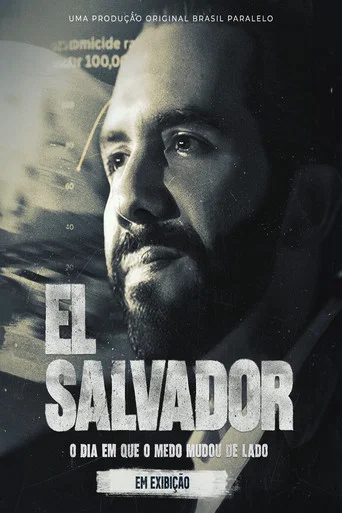 Movie poster for El Salvador: O Dia em que o Medo Mudou de Lado (2026)