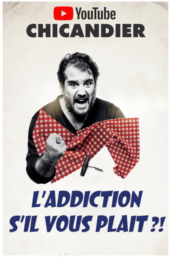 L'addiction s'il vous plait ?! poster