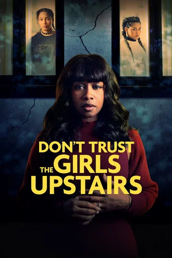 Movie poster for Don't Trust the Girls Upstairs (2026)