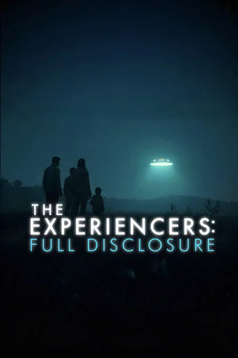 Movie poster for The Experiencers: Full Disclosure (2026)