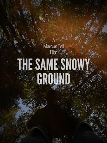Movie poster for The Same Snowy Ground (2020)
