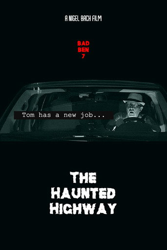 Movie poster for Bad Ben 7: The Haunted Highway (2019)