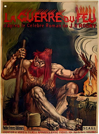 Movie poster for La Guerre du Feu (1915)