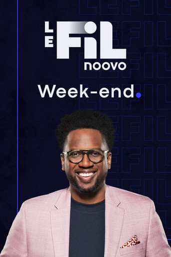 Series poster for Noovo Le Fil week-end (2021)