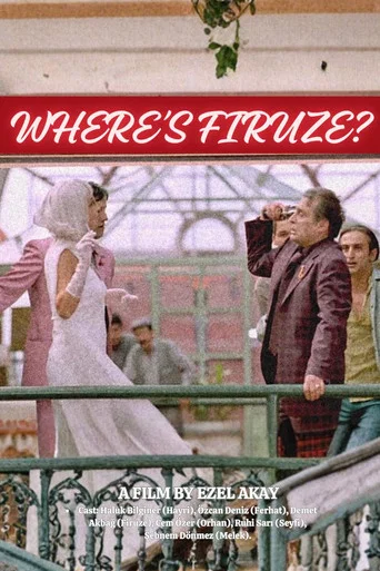 Movie poster for Where's Firuze? (2004)