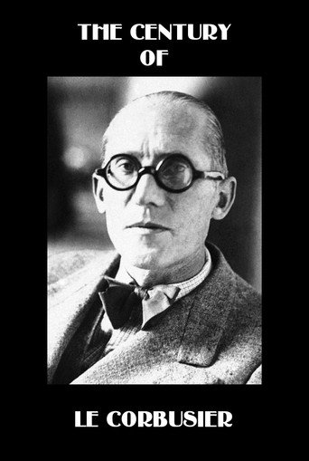 Movie poster for The Century of Le Corbusier (2015)