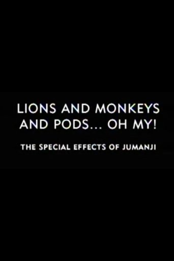 Lions and Monkeys and Pods... Oh My!: The Special Effects of 'Jumanji' poster