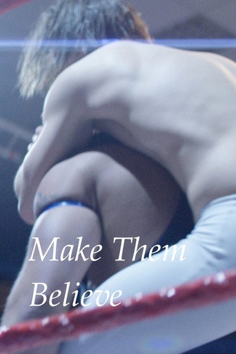 Movie poster for Make Them Believe (2017)