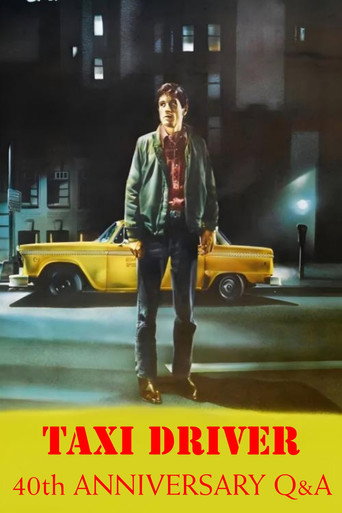 Movie poster for Taxi Driver: 40th Anniversary Cast Q&A (2016)