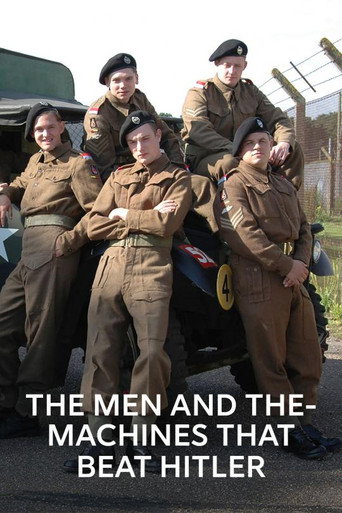 The Men and the Machines That Beat Hitler poster