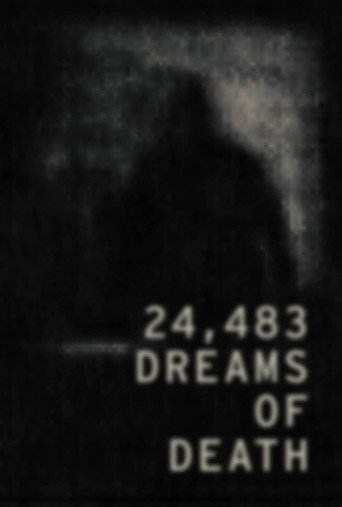 Movie poster for 24,483 Dreams of Death (2021)