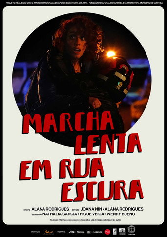 Movie poster for Marcha Lenta em Rua Escura