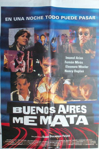 Buenos Aires Kills Me poster