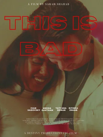 Movie poster for This Is Bad (2023)