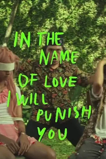 Movie poster for In The Name of Love I Will Punish You (2024)