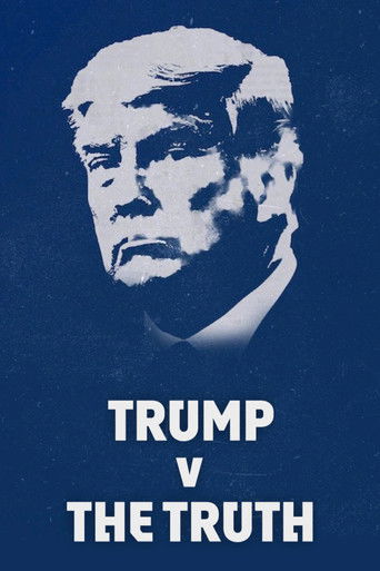 Trump v the Truth poster