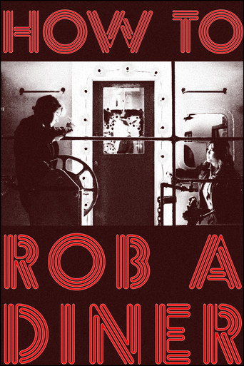 Movie poster for How To Rob a Diner (2024)