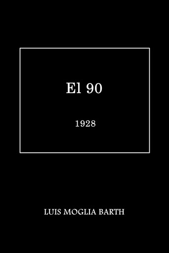 Movie poster for El 90 (1928)