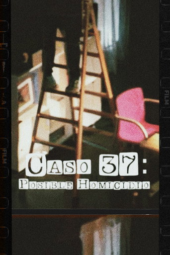 Movie poster for Caso 37: Posible Homicidio (2022)