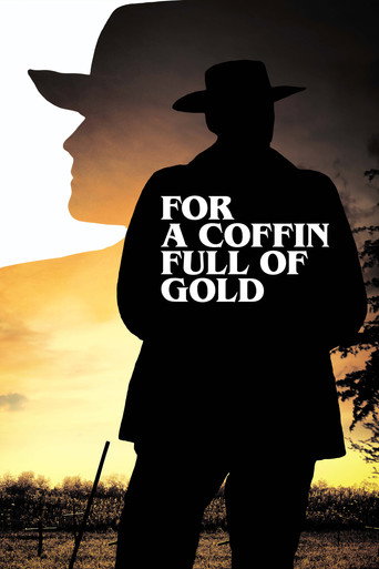 Movie poster for For a Coffin Full of Gold (2022)