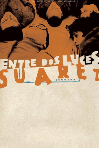Movie poster for Between Two Lights: Suárez. First Part (2015)
