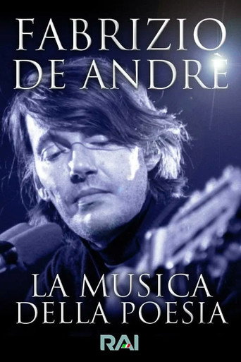Movie poster for Fabrizio De Andrè, la musica della poesia - RAI Palcoscenico (2009)