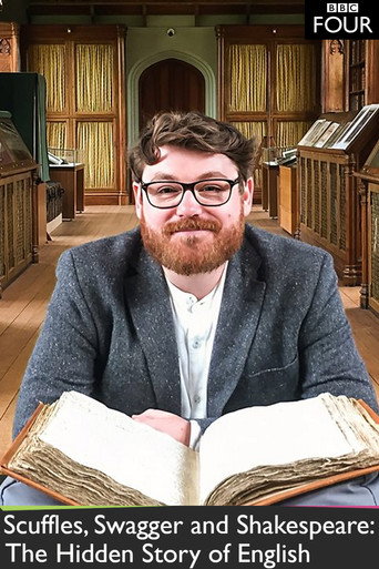 Movie poster for Scuffles, Swagger and Shakespeare: The Hidden Story of English (2019)