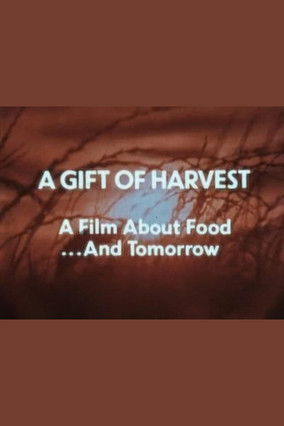 A Gift of Harvest poster