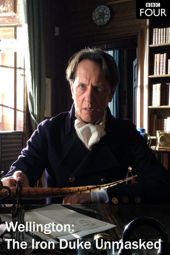 Wellington: The Iron Duke Unmasked poster