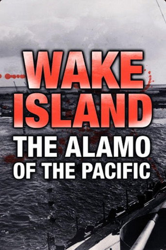 Movie poster for Wake Island: Alamo of the Pacific (2003)