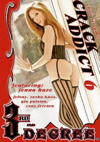 Movie poster for Crack Addict 6 (2007)