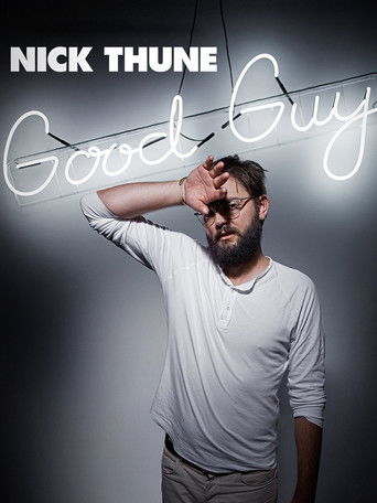Nick Thune: Good Guy poster