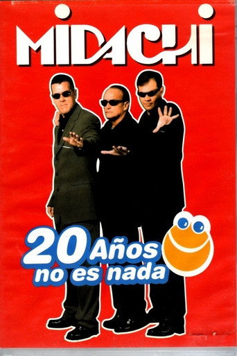 Movie poster for Midachi - 20 Años No Es Nada (2003)