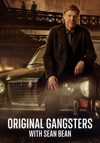 Original Gangsters with Sean Bean poster