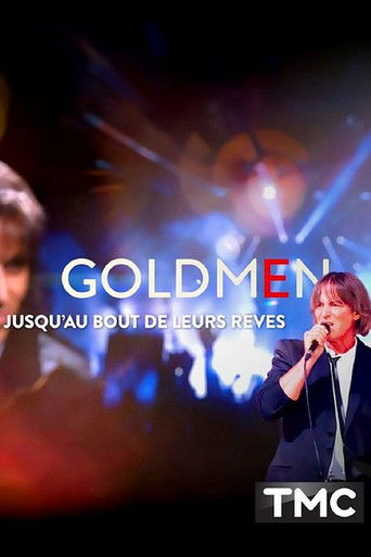 Goldmen jusqu'au bout de leurs rêves poster
