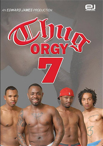 Movie poster for Thug Orgy 7 (2010)