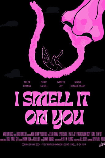 Movie poster for I Smell It on You