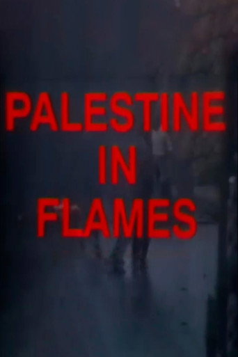 Movie poster for Palestine in Flames (1988)