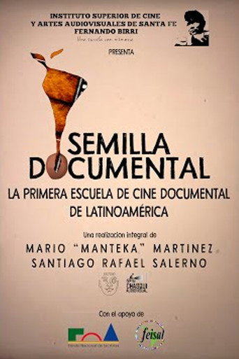Movie poster for Semilla Documental, La primer Escuela de Cine de Latinoamérica (2019)