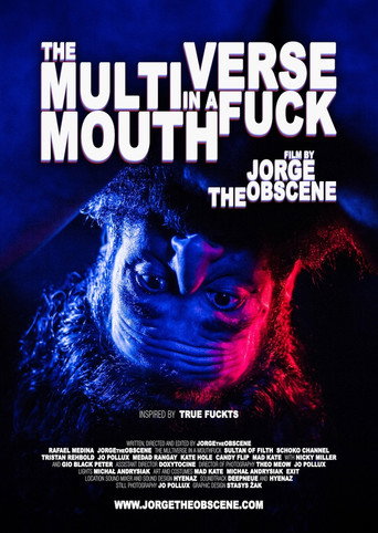 Movie poster for The MultiVerse in a MouthFuck (2019)