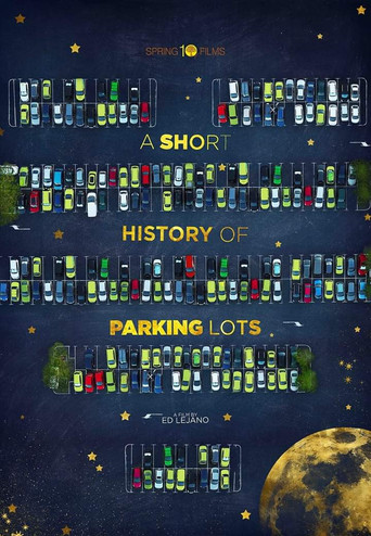 Movie poster for A Short History of Parking Lots