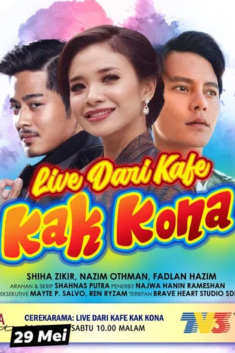 Movie poster for Live Dari Kafe Kak Kona (2021)
