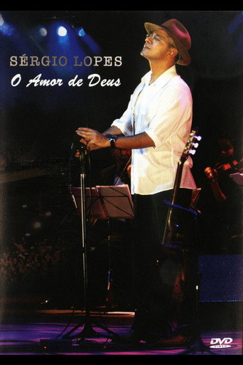 Movie poster for Sérgio Lopes: O Amor de Deus (2005)