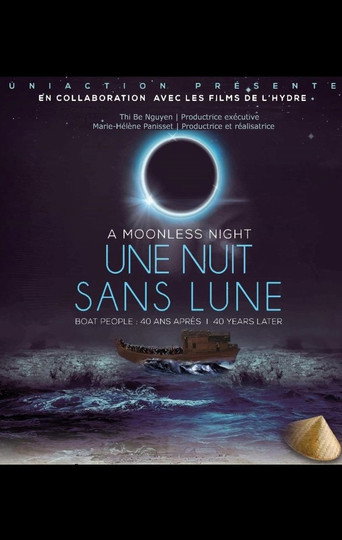 Movie poster for A Moonless Night: Boat People, 40 Years Later (2016)