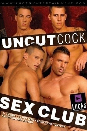 Movie poster for Uncut Cock Sex Club (2006)